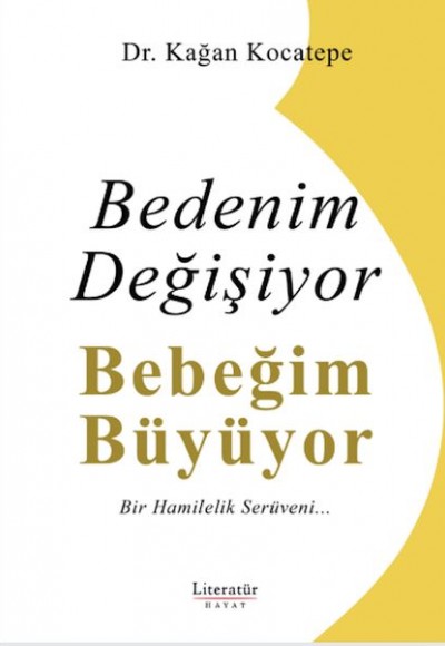 Bedenim Değişiyor Bebeğim Büyüyor