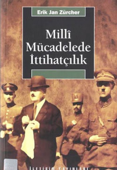 Milli Mücadelede İttihatçılık