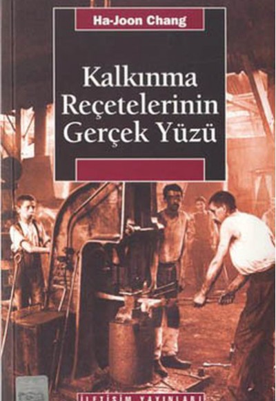 Kalkınma Reçetelerinin Gerçek Yüzü