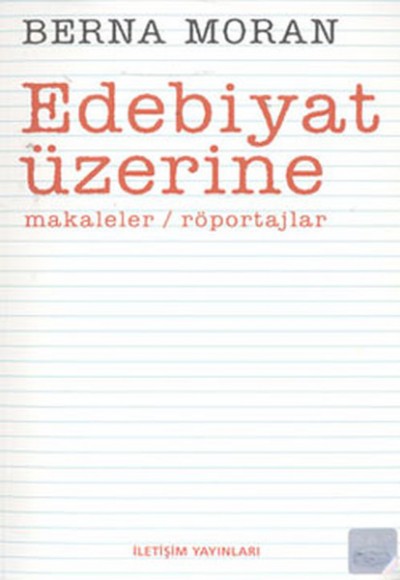 Edebiyat Üzerine Makaleler / Röportajlar