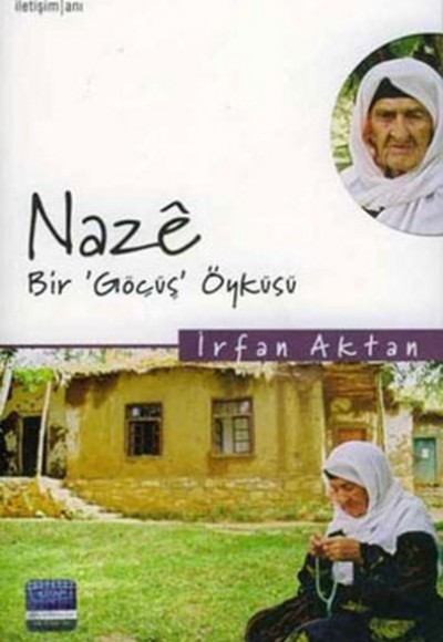 Naze, Bir Göçüş Öyküsü