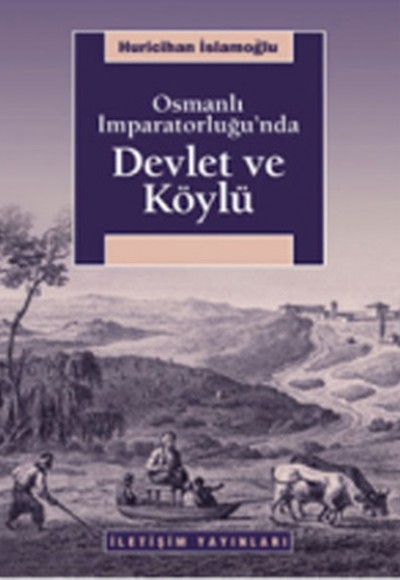 Osmanlı İmparatorluğu'nda Devlet ve Köylü