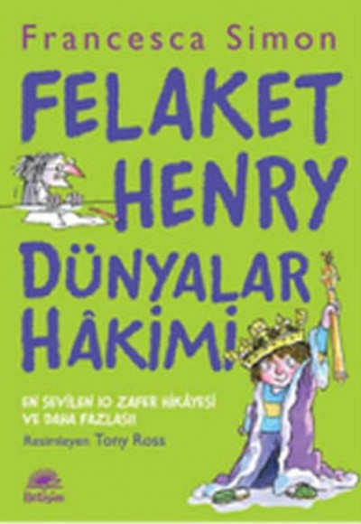 Felaket Henry Dünyalar Hakimi!