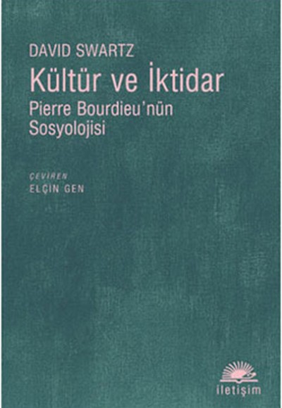 Kültür ve İktidar  Pierre Bourdieu'nün Sosyolojisi