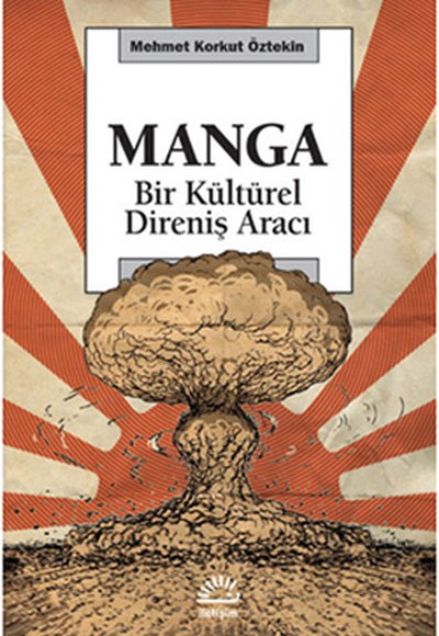 Manga  Bir Kültürel Direniş Aracı