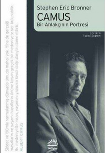 Camus  Bir Ahlakçının Portresi