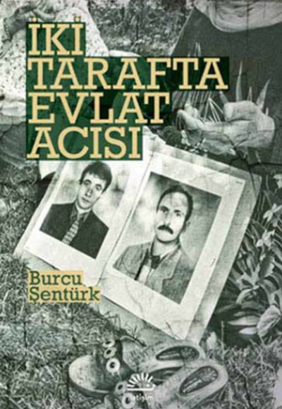 İki Tarafta Evlat Acısı