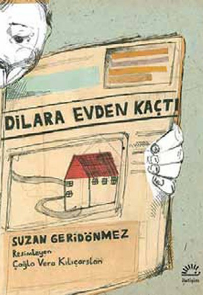 Dilara Evden Kaçtı