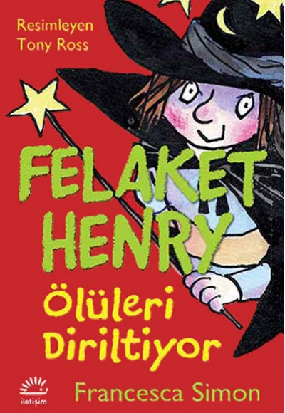 Felaket Henry Ölüleri Diriltiyor