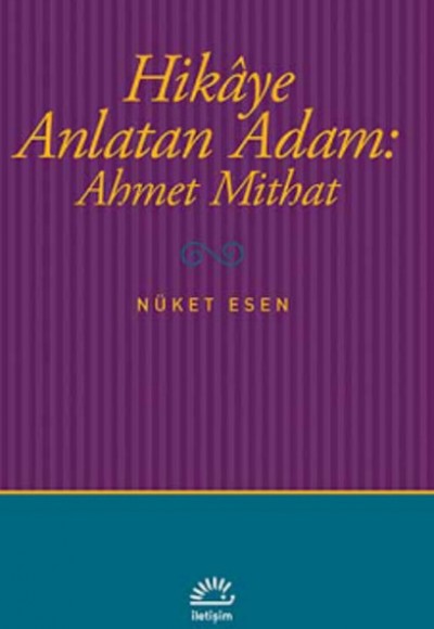 Hikaye Anlatan Adam: Ahmet Mithat