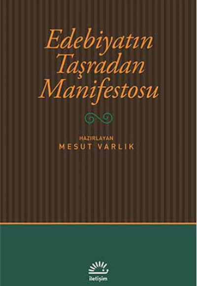 Edebiyatın Taşradan Manifestosu