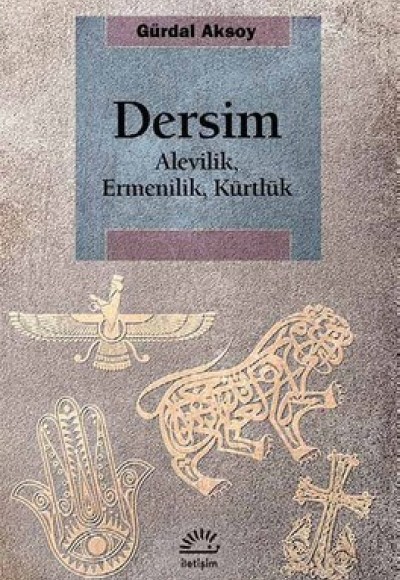 Dersim  Alevilik, Ermenilik, Kürtlük