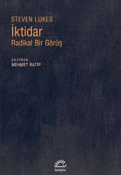 İktidar Radikal Bir Görüş