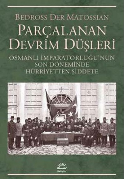 Parçalanan Devrim Düşleri