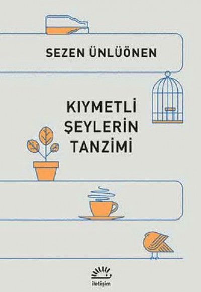 Kıymetli Şeylerin Tanzimi