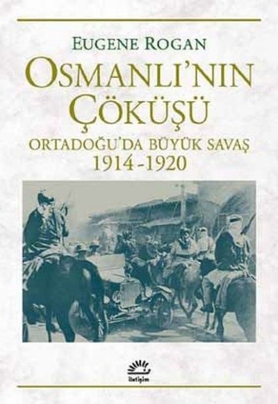 Osmanlı'nın Çöküşü