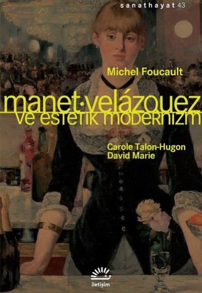 Manet-Velazquez ve Estetik Modernizm