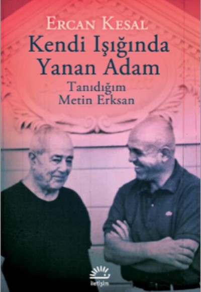 Kendi Işığında Yanan Adam