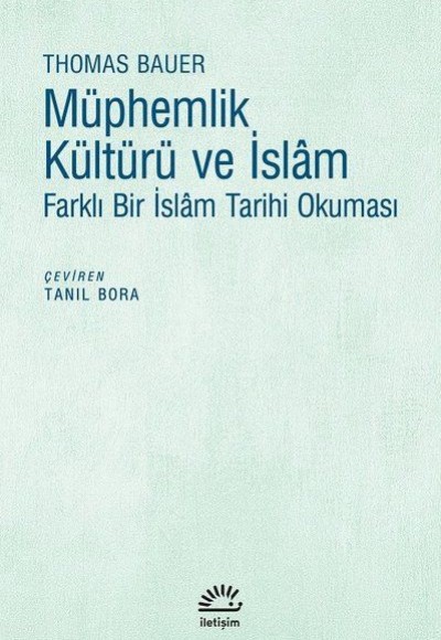 Müphemlik Kültürü ve İslam - Farklı Bir İslam Tarihi Okuması