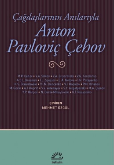 Çağdaşlarının Anılarıyla Anton Pavloviç Çehov