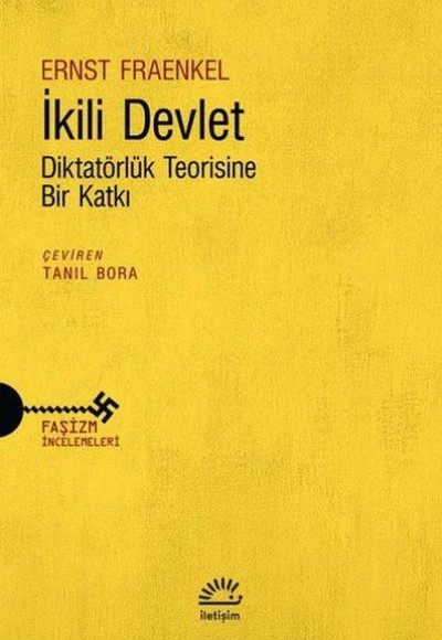 İkili Devlet  - Diktatörlük Teorisine Bir Katkı