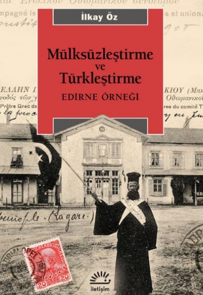 Mülksüzleştirme ve Türkleştirme - Edirne Örneği