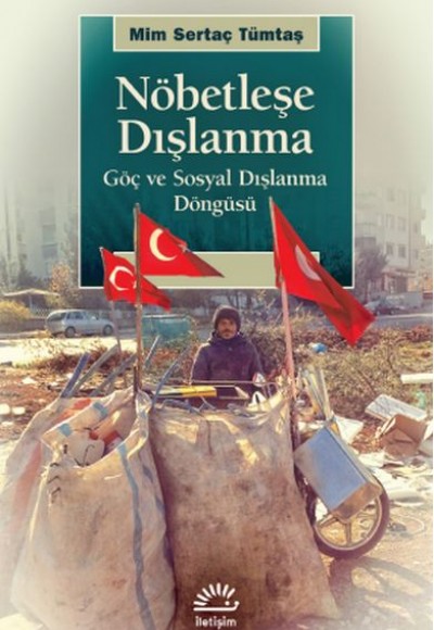 Nöbetleşe Dışlanma - Göç ve Sosyal Dışlanma Döngüsü