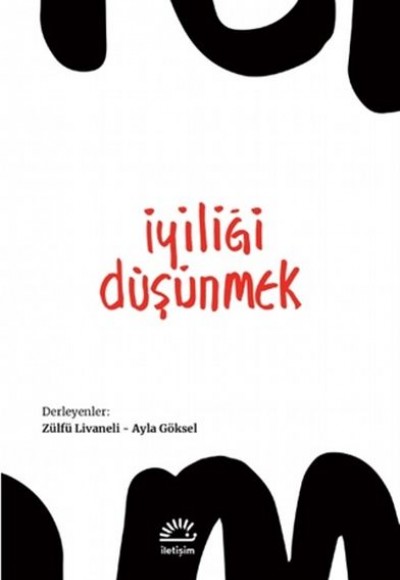 İyiliği Düşünmek