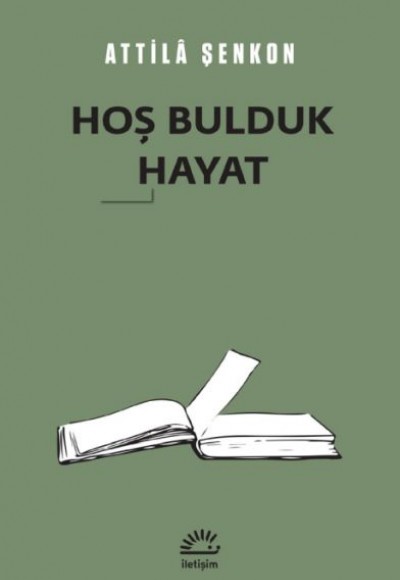 Hoş Bulduk Hayat