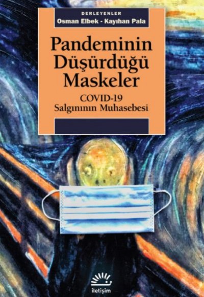 Pandeminin Düşürdüğü Maskeler - COVID-19 Salgınının Muhasebesi