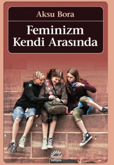 Feminizm Kendi Arasında