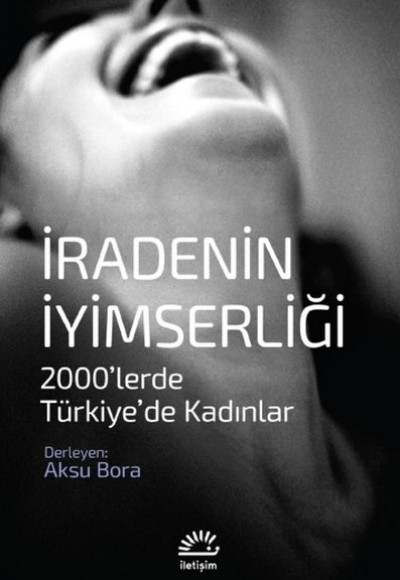 İradenin I·yimserligˆi