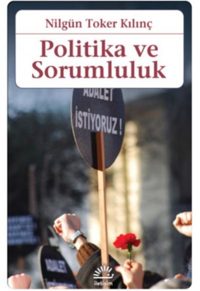 Politika ve Sorumluluk