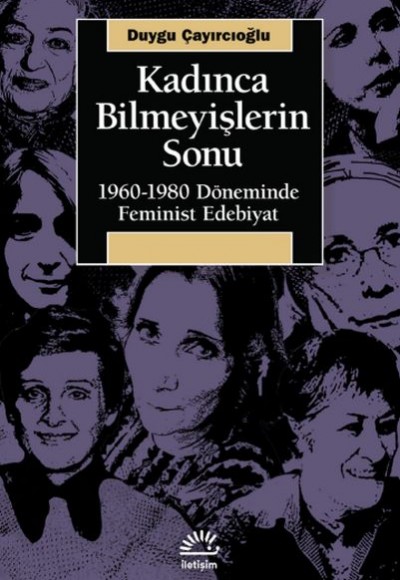 Kadınca Bilmeyişlerin Sonu