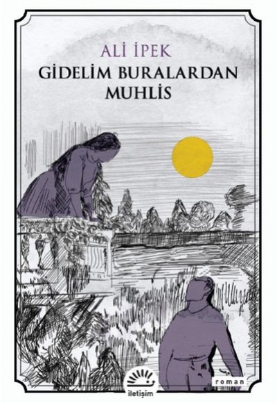 Gidelim Buralardan Muhlis