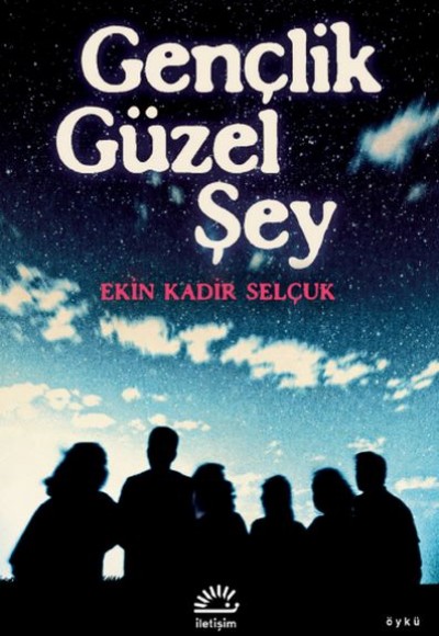 Gençlik Güzel Şey