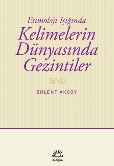 Kelimelerin Dünyasında Gezintiler