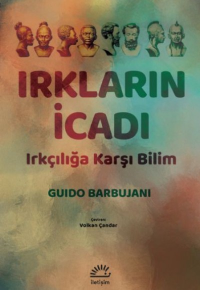 Irkların İcadı