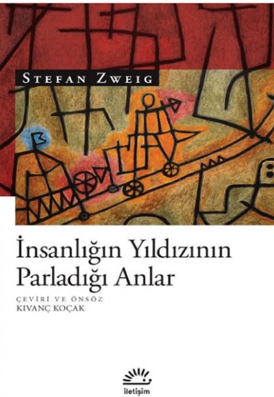 İnsanlığın Yıldızının Parladığı Anlar