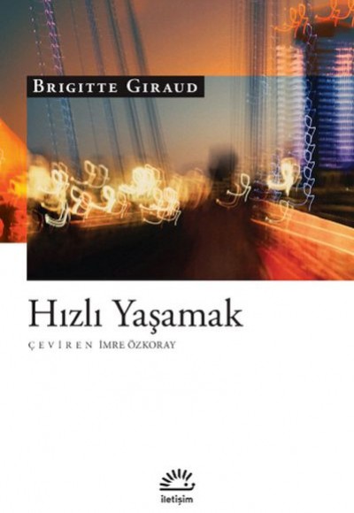 Hızlı Yaşamak