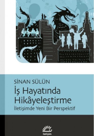 İş Hayatında Hikâyeleştirme