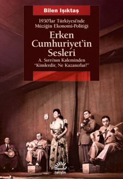 Erken Cumhuriyet’in Sesleri