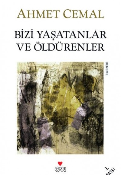 Bizi Yaşatanlar ve Öldürenler