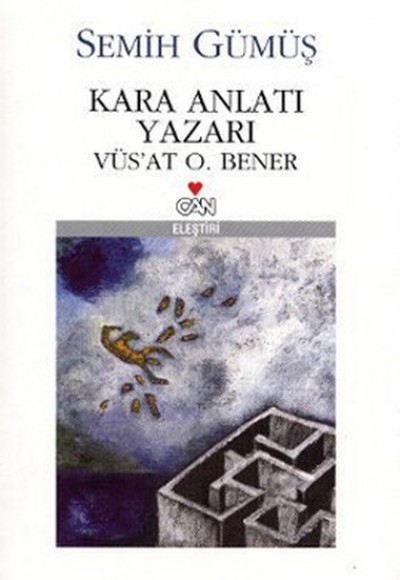 Kara Anlatı Yazarı  Vüs'at O. Bener