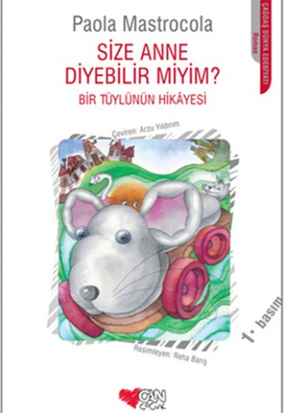 Size Anne Diyebilir miyim?  Bir Tüylünün Hikayesi