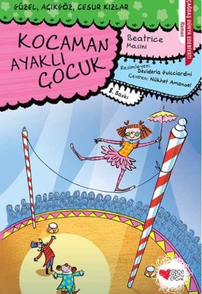 Güzel, Açıkgöz, Cesur Kızlar 02 - Kocaman Ayaklı Çocuk