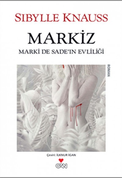 Markiz  Marki de Sade'in Evliliği