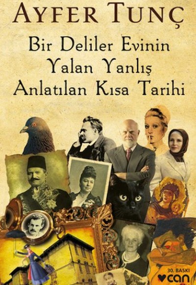 Bir Deliler Evinin Yalan Yanlış Anlatılan Kısa Tarihi