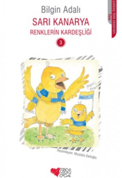 Sarı Kanarya Renklerin Kardeşliği 3