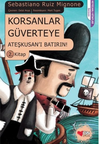 Korsanlar Güverteye 2 - Ateşkusanı Batırın!